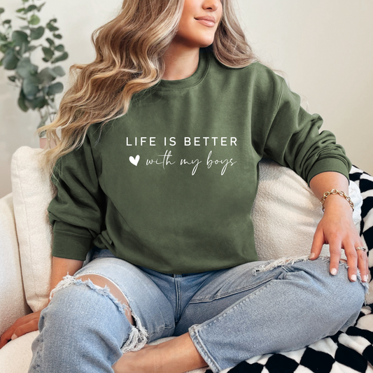 Life is Better With My Boys Sweatshirt, Mom Sweatshirt, Mothers Day Crewneck, Gift for Mom, Sweater for Mom